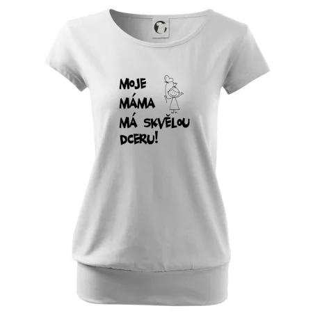 Moje máma má skvělou dceru