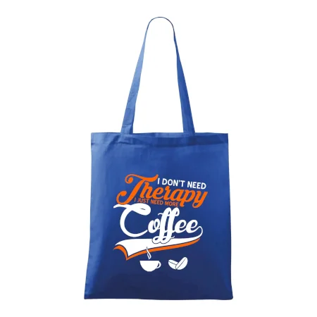I don't need therapy coffee