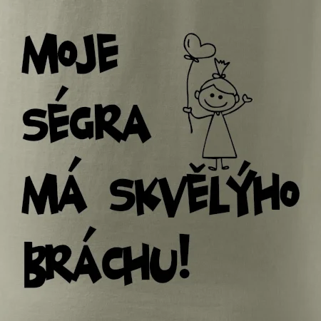 Můj brácha má skvělou ségru / Moje ségra má skvělýho bráchu