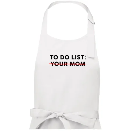 To do list: Your mom