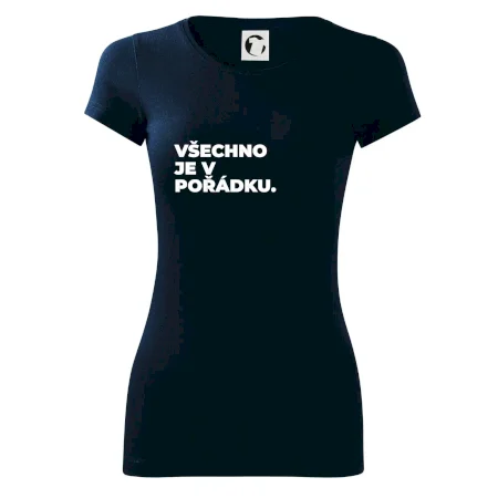 VŠECHNO JE V POŘÁDKU.