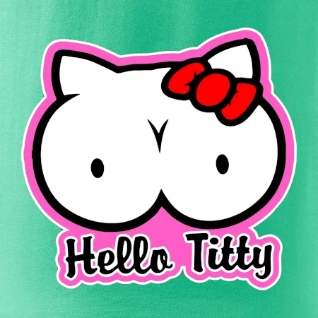 Hello titty
