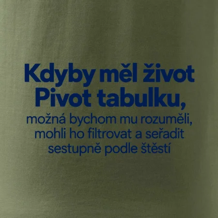 Kdyby měl život pivot tabulku
