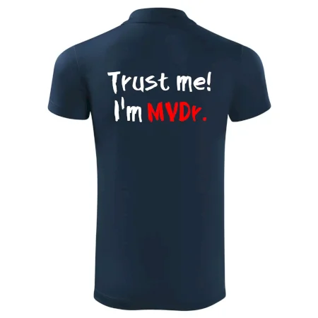 Trust me I´m  MVDr. / Věř mi jsem MVDr.