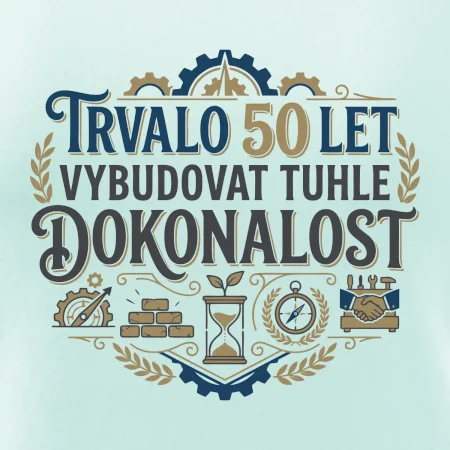 Trvalo 50 let vybudovat tuhle dokonalost
