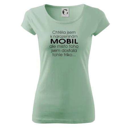 Chtěla jsem dostat k narozeninám mobil