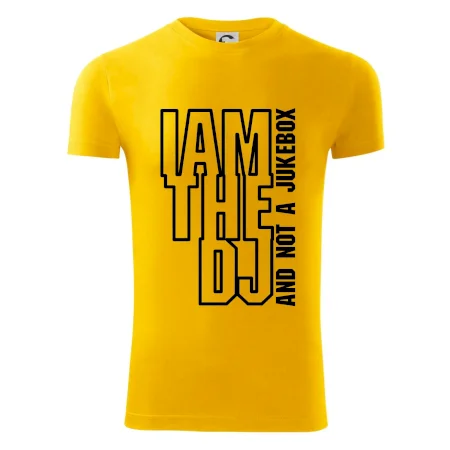Iam the dj and not a jukebox na výšku