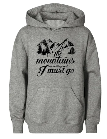 The mountains are calling and i must go