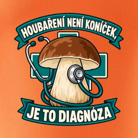 Houbaření není koníček, je to diagnóza