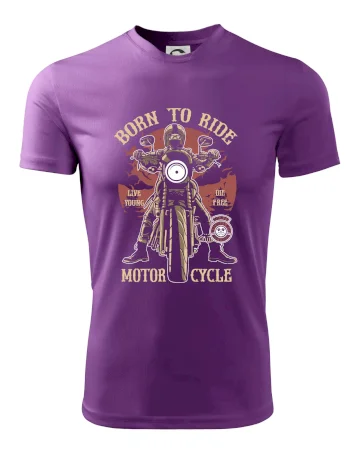 Born To Ride - motor cycle