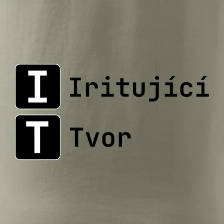 IT Nápis Iritující Tvor