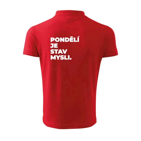 PONDĚLÍ JE STAV MYSLI.