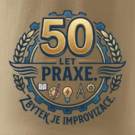 50 let praxe - zbytek je improvizace