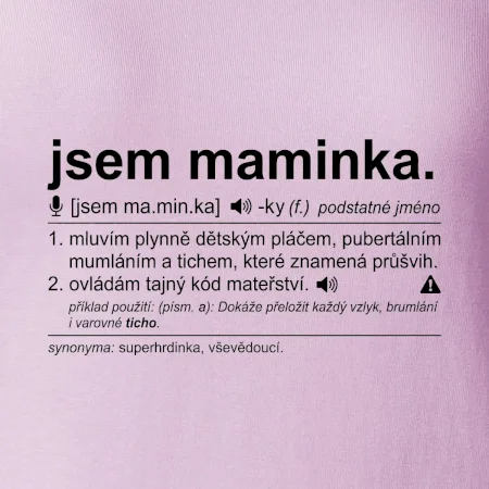 Jsem maminka. Mluvím plynně dětským pláčem bíle