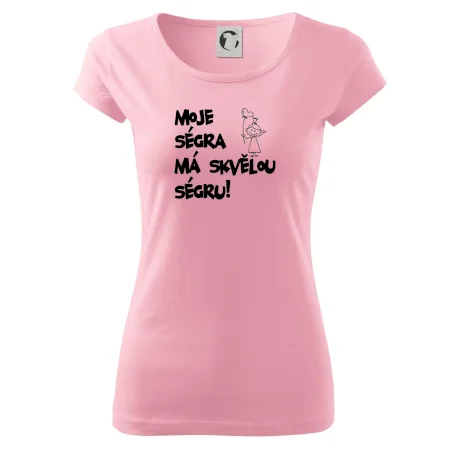 Moje ségra má skvělou ségru