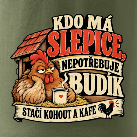 Kdo má slepice nepotřebuje budík