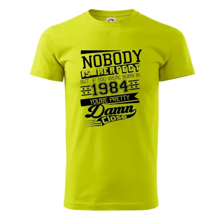 Nobody is perfect - 1984