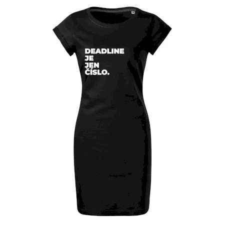 DEADLINE JE JEN ČÍSLO.