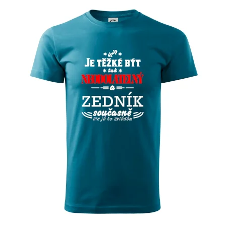 Je těžké být neodolatelný zedník
