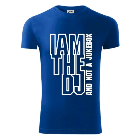 Iam the dj and not a jukebox na výšku