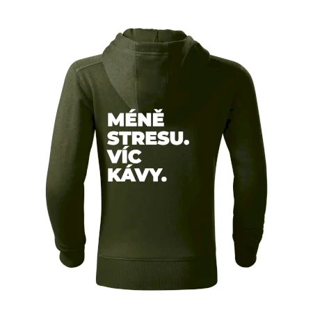 MÉNĚ STRESU.VÍC KÁVY.