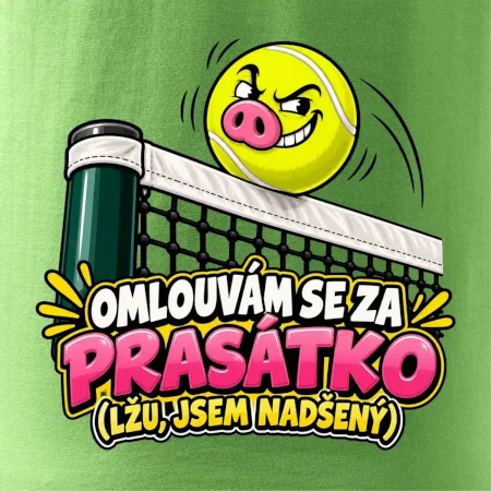 Tenis  -  Omlouvám se za prasátko
