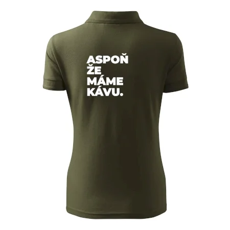 ASPOŇ ŽE MÁME KÁVU.