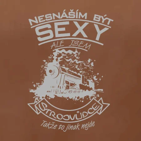 Nesnáším být sexy - strojvůdce