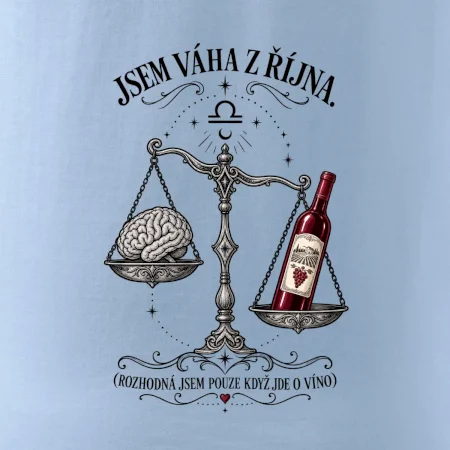 Jsem váha z října s mozkem a vínem