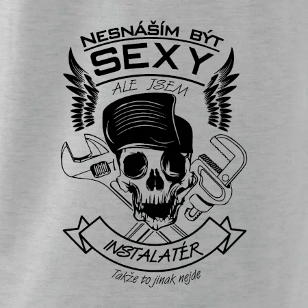 Nesnáším být sexy - instalatér