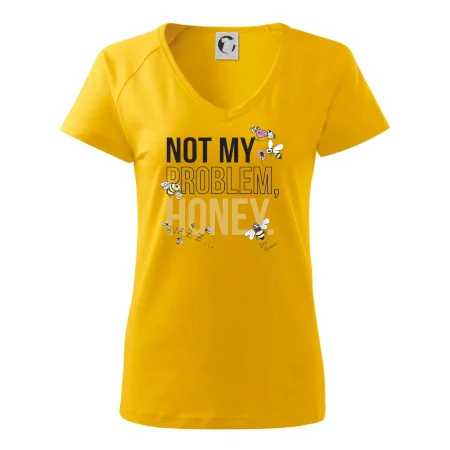 Not my problem, honey