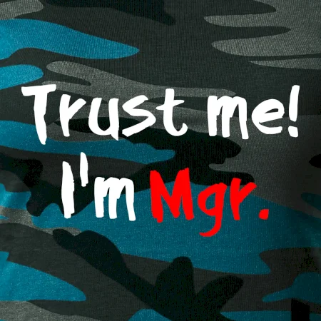 Trust me I´m  Mgr. / Věř mi jsem Magistr.