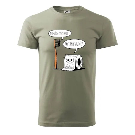 Nesnáším svoji práci