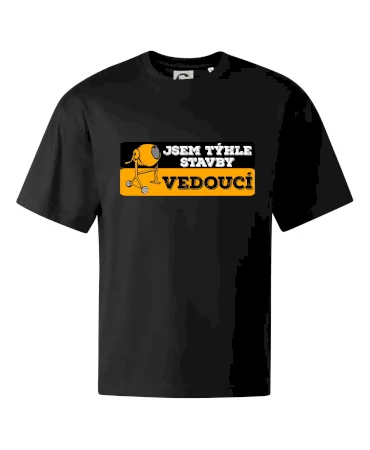 Jsem týhle stavby vedoucí