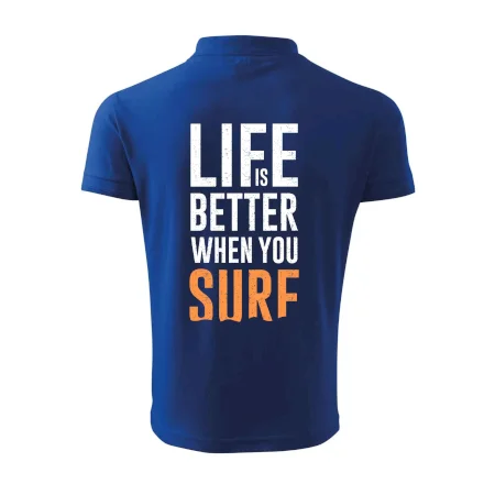 Life is better when you surf