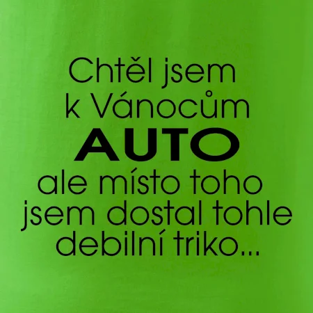 Chtěl jsem k Vánocům auto