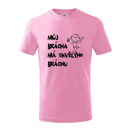 Můj brácha má skvělýho bráchu