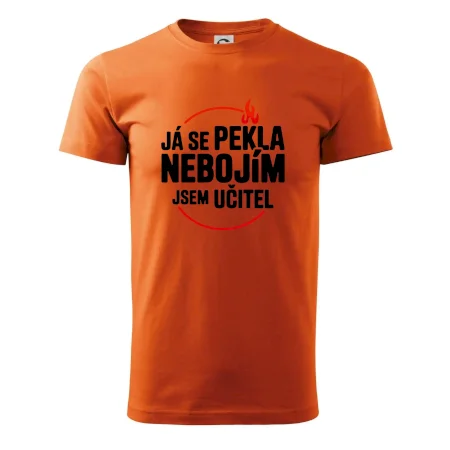 Já se pekla nebojím, jsem učitel