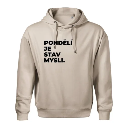 PONDĚLÍ JE STAV MYSLI.