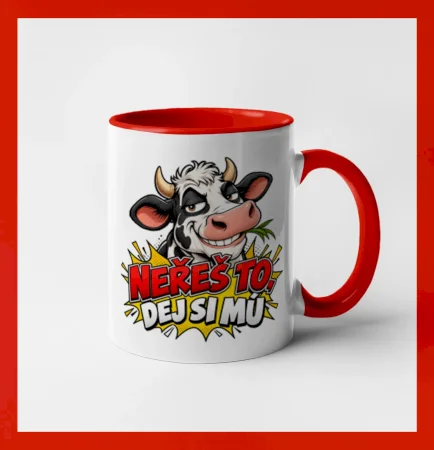Neřeš to dej si mú