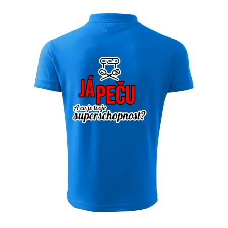Já peču - tvoje superschopnost? rovný nápis