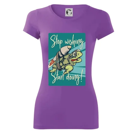 Stop wishing start doing želva