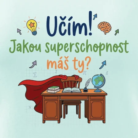 Učím, jakou superschopnot máš ty