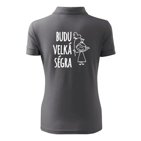 Budu velká ségra