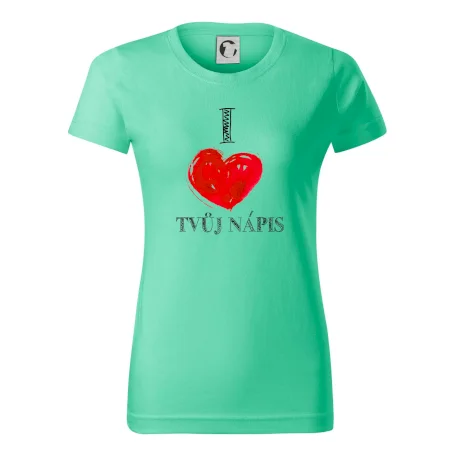 I love malované srdce - vlastní nápis