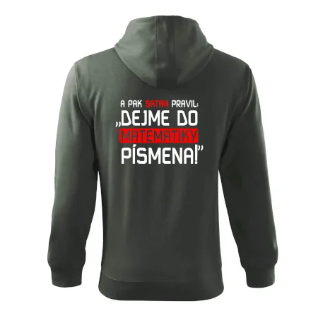 A pak satan pravil dejme do matematiky písmena