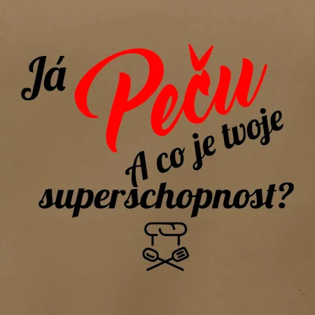 Já peču - tvoje superschopnost? šikmý nápis