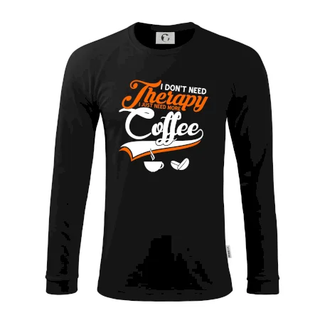 I don't need therapy coffee