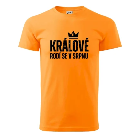 Jednoduchý nápis - Králové se rodí v srpnu