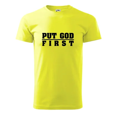 Put God first tlustý nápis